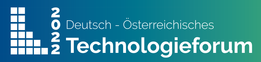 Deutsch-Österreichisches Technologieforum 2022: Transformation.Ökologie.Potenziale Logo